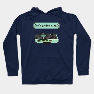 Let's Go For A Spin Hoodie